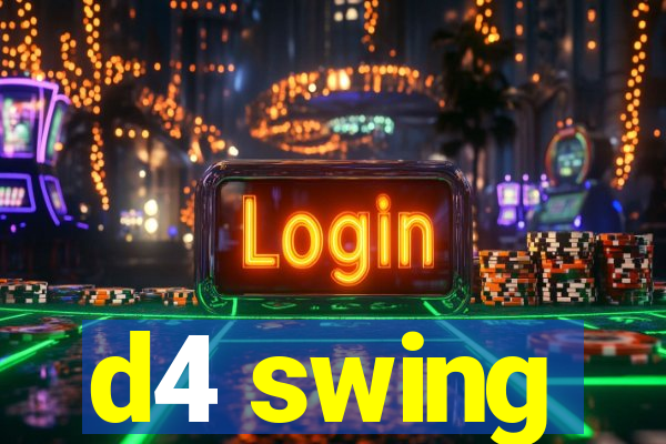 d4 swing